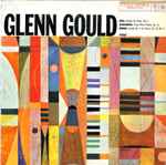 Cover for album: Glenn Gould - Berg / Křenek / Schoenberg – Sonata For Piano, Op. 1 / Sonata No. 3 For Piano, Op. 92, No. 4 / Three Piano Pieces, Op. 11