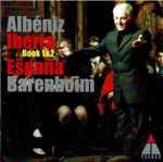 Cover for album: Isaac Albéniz, Daniel Barenboim – Iberia, Book 1 & 2 - España(CD, )