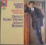 Cover for album: Alban Berg - Dietrich Fischer-Dieskau, Aribert Reimann – Jugendlieder = Early Songs(LP)