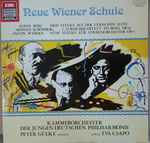 Cover for album: Alban Berg - Arnold Schoenberg · Anton Webern · Kammerorchester Der Jungen Deutschen Philharmonie · Peter Gülke · Eva Csapó – Neue Wiener Schule