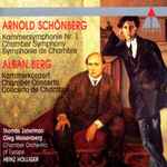Cover for album: Alban Berg, Arnold Schoenberg – Chamber Concerto (Kammerkonzert) / Chamber Symphony (Kammersymphonie)