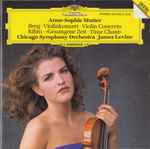 Cover for album: Berg / Rihm - Anne-Sophie Mutter, Chicago Symphony Orchestra, James Levine (2) – Violinkonzert · Violin Concerto / »Gesungene Zeit · Time Chant«