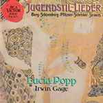 Cover for album: Lucia Popp, Irwin Gage - Berg ∙ Schoenberg ∙ Pfitzner ∙ Schreker ∙ Strauss – Jugendstil-Lieder