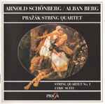 Cover for album: Arnold Schönberg, Alban Berg, Pražák String Quartet – String Quartet No. 1 / Lyric Suite(CD, Album, Reissue)