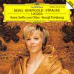 Cover for album: Berg / Korngold / Strauss - Anne Sofie Von Otter, Bengt Forsberg – Lieder