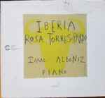 Cover for album: Rosa Torres-Pardo, Isaac Albéniz – Iberia(2×CD, Album)