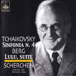 Cover for album: Tchaikovsky / Berg - Scherchen – Sinfonia N. 4 / Lulu, Suite(CD, Mono)