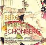 Cover for album: Berg, Webern, Schönberg / Orchester Musikkollegium Winterthur, Jac Van Steen – Music Of The Viennese School