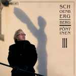 Cover for album: Schoenberg, Berg / Roland Pöntinen – Piano Music(CD, Album)
