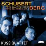 Cover for album: Schubert, Berg - Kuss Quartet – String Quartet D887 / String Quartet Op. 3(CD, Album)
