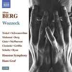 Cover for album: Berg, Houston Symphony Orchestra, Hans Graf – Wozzeck(2×CD, Album)