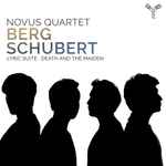 Cover for album: Novus Quartet, Berg, Schubert – Lyric Suite, Death and the Maiden(CD, Album)