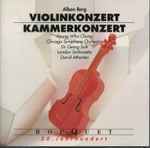 Cover for album: Berg / Kyung Wha Chung, Sir Georg Solti, David Atherton (2) – Violinkonzert  / Kammerkonzert