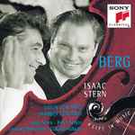 Cover for album: Berg, Isaac Stern, Peter Serkin, Leonard Bernstein, Claudio Abbado – Violin Concerto • Chamber Concerto