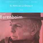 Cover for album: Daniel Barenboim, Ludwig van Beethoven, Richard Strauss, Alban Berg – El Arte De La opera II(6×CD, Compilation)