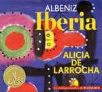 Cover for album: Albeniz - Alicia De Larrocha – Iberia(CD, Album, Reissue, Remastered)