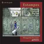 Cover for album: Debussy, Albéniz, Rodrigo, Sainz De La Maza · Margarita Escarpa – Estampes(CD, )
