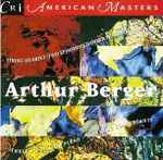Cover for album: Music Of Arthur Berger(CD, Compilation, Remastered)