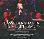 Cover for album: Lasse Berghagen & Sveriges Radios Symfoniorkester, Anders Berglund – Live Från Berwaldhallen(CD, Album)