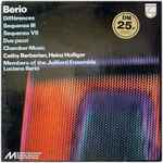 Cover for album: Berio - Cathy Berberian, Heinz Holliger - Members of the Juilliard Ensemble, Luciano Berio – Différences / Sequenza III / Sequenza VII / Due Pezzi / Chamber Music