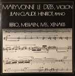 Cover for album: Maryvonne Le Dizes, Jean-Claude Henriot  /  Berio, Messiaen, Ives, Xenakis – Berio, Messiaen, Ives, Xenakis(LP)