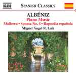 Cover for album: Albéniz, Miguel Ángel R. Laiz – Piano Music • 8(CD, Album)