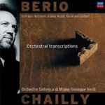 Cover for album: Berio - Orchestra Sinfonica Di Milano Giuseppe Verdi, Chailly – Orchestral Transcriptions (From Bach, Boccherini, Brahms, Mozart, Purcell And Schubert)