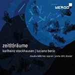Cover for album: Karlheinz Stockhausen, Luciano Berio - Claudia Böttcher, Jovita Zähl – Zeit(t)räume(CD, Album)