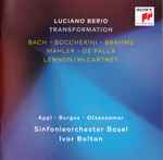 Cover for album: Luciano Berio, Sinfonieorchester Basel, Ivor Bolton – Transformation(2×CD, Album)
