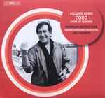 Cover for album: Luciano Berio, Norwegian Soloists' Choir, Norwegian Radio Orchestra, Grete Pedersen – Coro / Cries Of London(SACD, Hybrid, Multichannel, Stereo, Album)