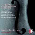 Cover for album: Luciano Berio, Giacinto Scelsi, Franco Donatoni, Salvatore Sciarrino, Stefano Scodanibbio - Dario Calderone – Il Nuovo Contrabbasso Italiano(CD, Album)