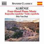Cover for album: Albéniz, Dúo Van Duá – Four-Hand Piano Music: Rapsodia Española • Suite Española(10×File, AAC, Album)