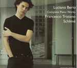 Cover for album: Luciano Berio, Francesco Tristano Schlimé – Complete Piano Works(CD, )