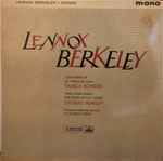 Cover for album: Lennox Berkeley, Pamela Bowden, Thomas Hemsley, Ernest Lush – Lennox Berkeley: Four Poems Of St. Teresa - Three Greek Songs - Five Poems By W.H. Auden(LP, 10