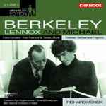 Cover for album: Lennox And Michael Berkeley - Catherine Wyn-Rogers · Howard Shelley · BBC National Orchestra Of Wales · Richard Hickox – The Berkeley Edition Volume 5(CD, Album)