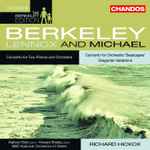 Cover for album: Lennox Berkeley, Michael Berkeley, Kathryn Stott, Howard Shelley, The BBC National Orchestra Of Wales, Richard Hickox – The Berkeley Edition, Volume 6(CD, Album)