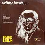 Cover for album: And Then I Wrote..... Irving Berlin