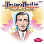 Cover for album: Irving Berlin - The Silver Screen Orchestra – Centenary - A Celebration(CD, Album)