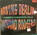 Cover for album: Irving Berlin, Richard Rodgers – Favorite Composers, Vol. II