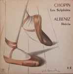 Cover for album: Chopin, Albeniz – Les Sylphides / Ibéria(LP)