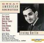 Cover for album: Great American Songwriters: Irving Berlin(CD, Compilation)