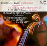 Cover for album: Lalo / Ravel, Ricci, L'Orchestre De La Suisse Romande, Ansermet – Symphonie Espagnole / Tzigane(LP, Reissue, Stereo)