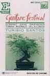 Cover for album: Turibio Santos / Albeniz, Sanz, Granados, Turina, Rodrigo, Villa-Lobos – Guitare Festival(Cassette, Stereo)