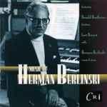 Cover for album: Music Of Herman Berlinski(CD, Compilation)
