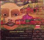 Cover for album: Derek Bermel - Derek Bermel, Boston Modern Orchestra Project, Gil Rose – Voices | Dust Dances | Thracian Echoes | Elixir(SACD, Hybrid, Multichannel, Stereo)