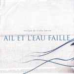 Cover for album: Ail Et L’eau Faille(7×File, MP3)