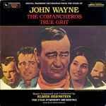 Cover for album: The Films Of John Wayne: The Comancheros / True Grit