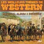 Cover for album: Ennio Morricone, Elmer Bernstein, Dimitri Tiomkin, Stanley Davis Jones – Les Meilleurs Thèmes De Western(2×LP, Compilation, Stereo)