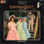 Cover for album: Schubert, Heinrich Berté – Jomfruburet (Das Dreimäderhaus)(LP, Stereo)