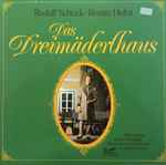 Cover for album: Rudolf Schock, Renate Holm, Franz Schubert, Heinrich Berté – Das Dreimäderlhaus
